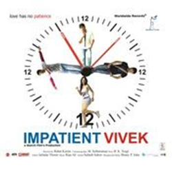 Impatient Vivek (2011) (Hindi)